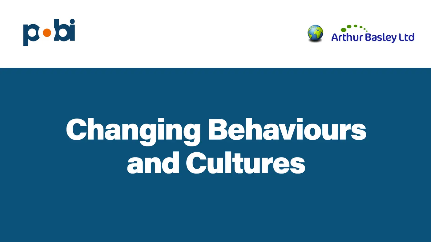 Changing Behaviours and Cultures